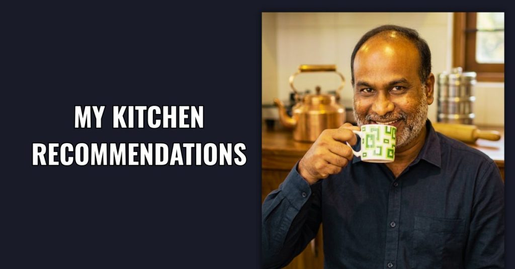 my kitchen recommendations & tools